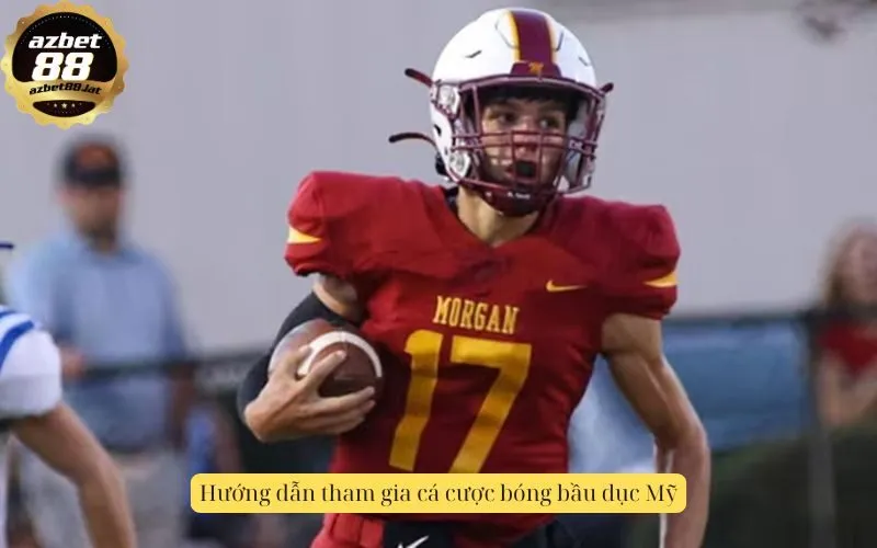 Hướng dẫn tham gia cá cược bóng bầu dục Mỹ