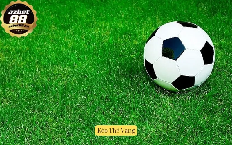 Kèo Thẻ Vàng
