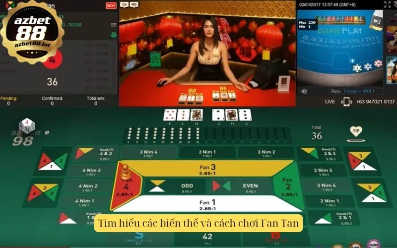 Tìm hiểu các biến thể và cách chơi Fan Tan