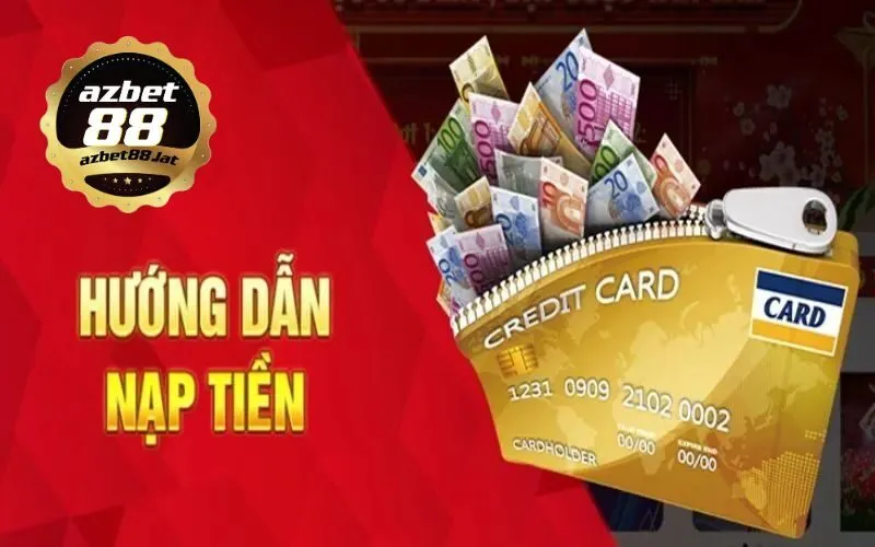Hướng Dẫn nạp tiền azbet88