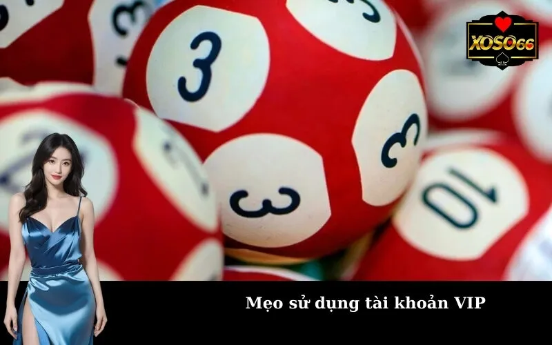 Mẹo sử dụng tài khoản VIP